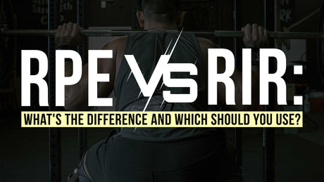RPE vs RIR: What's the Difference and Which Should You Use?